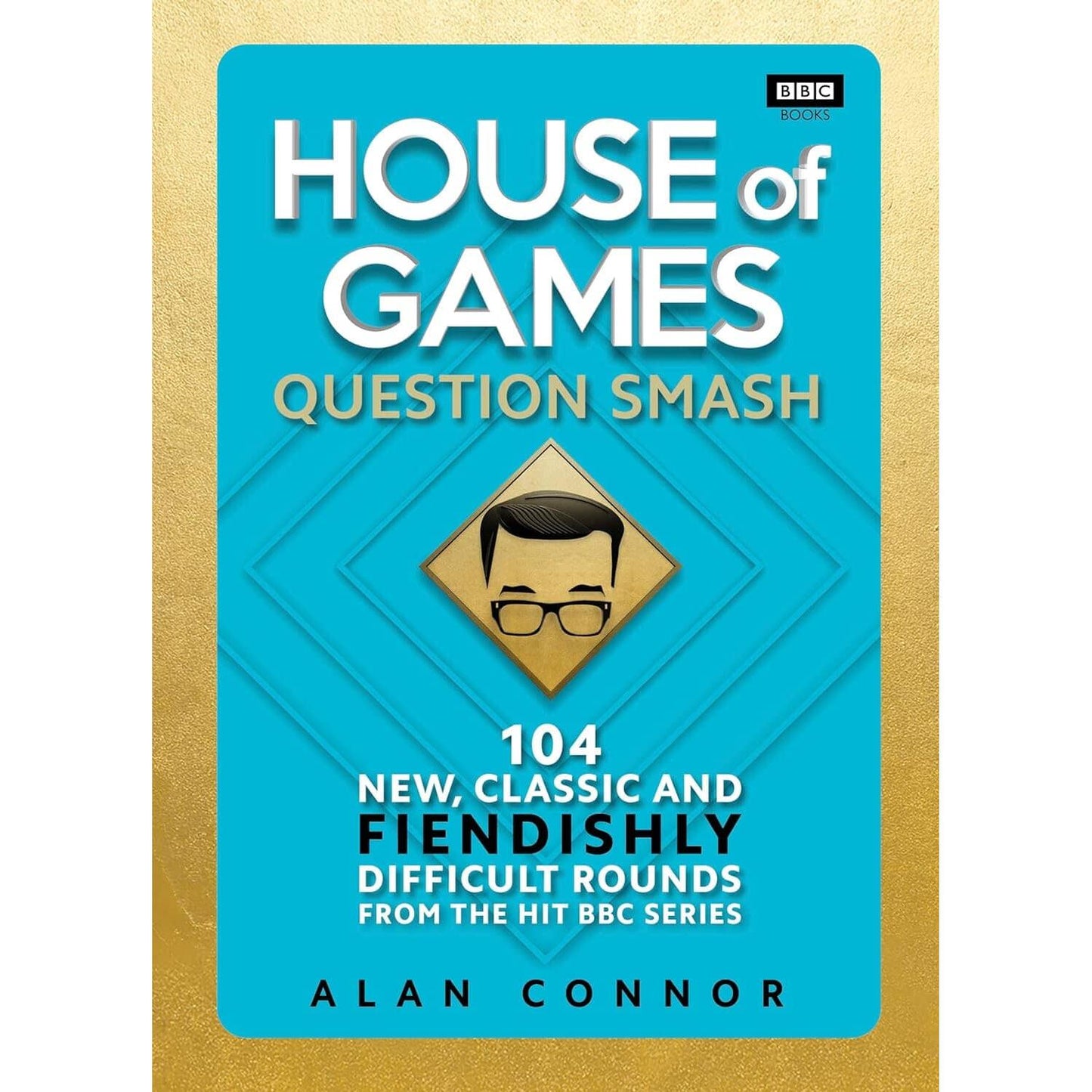 House of Games: Question Smash By Alan Connor - Non Fiction - Hardback