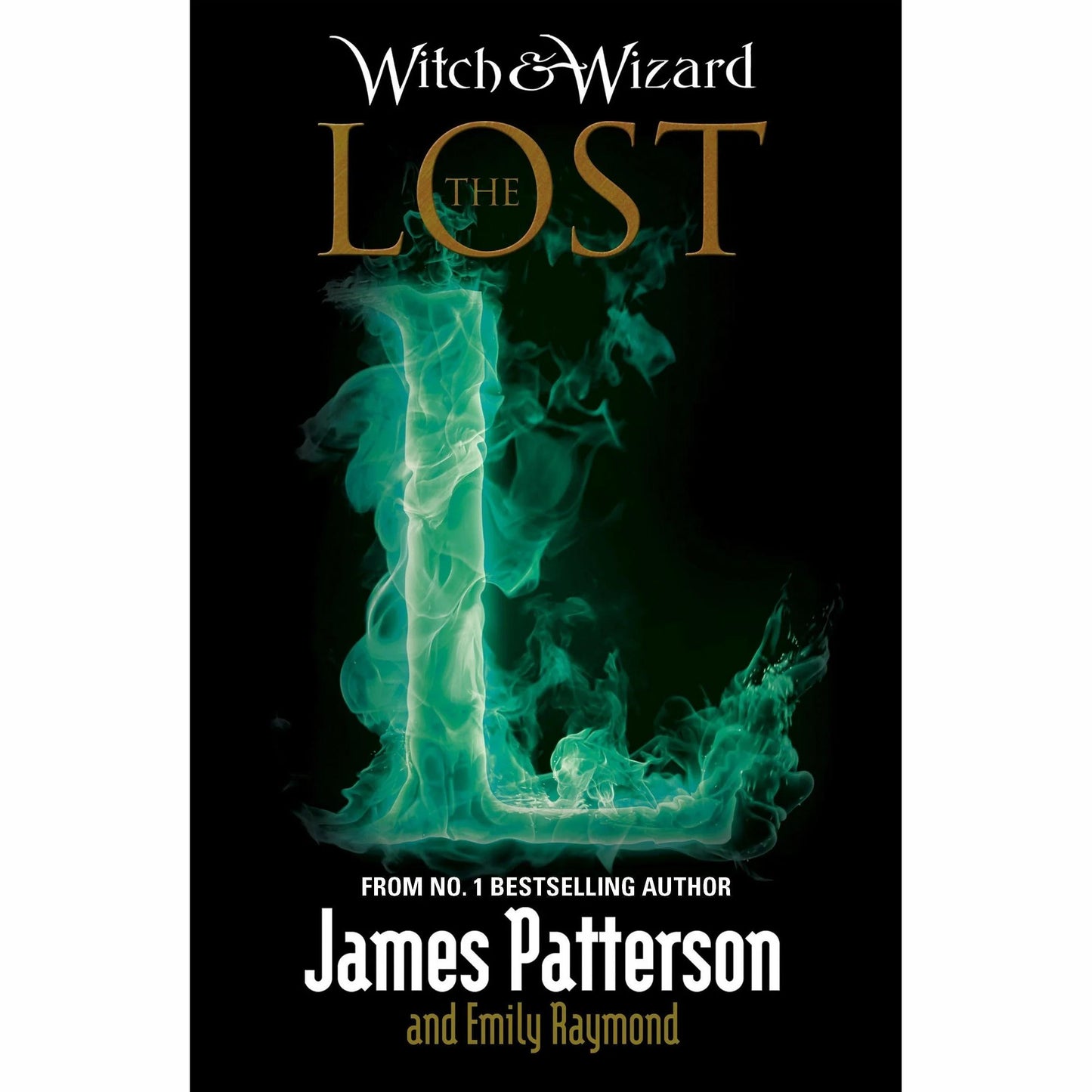 James Patterson Witch & Wizard Series 5 Books Collection Set (Witch & Wizard, The Gift, The Fire, The Kiss, The Lost)
