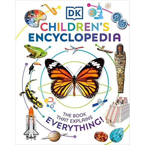 DK Children'S Encyclopedia: The Book That Explains Everything