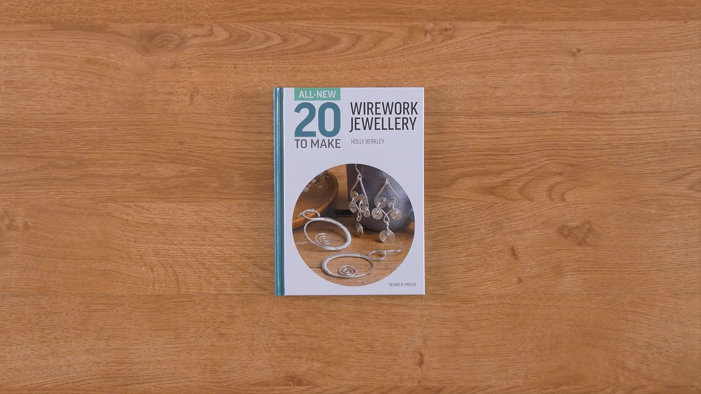 All-New Twenty to Make: Wirework Jewellery - perfect for gifting!