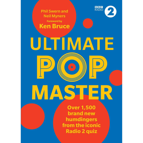 Ultimate Popmaster: Over 1, 500 Brand New Questions from The Iconic BBC Radio 2 Quiz