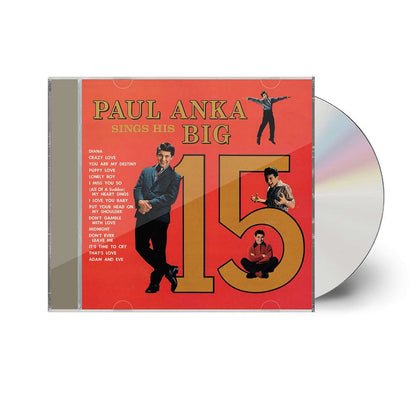 Paul Anka Sings His Big 15 CD Album Greatest Hits Diana Lonely Boy Puppy Love Classic 50s 60s Pop Crooner