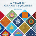A Year of Granny Squares, 52 grannies to with crochet, one every week by Kylie