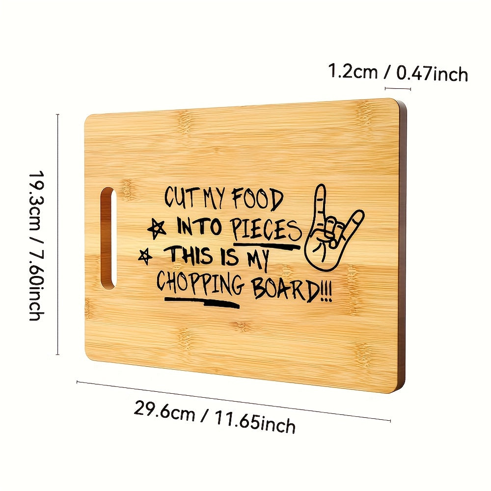 1pc Engraved Bamboo Cutting Board with "Cut My Food Into Small Pieces" Humor - Durable, High-Quality Wooden Chopping Block for Kitchen Decor & Gifts, Food-Safe, Bamboo Cutting Boards for Kitchen