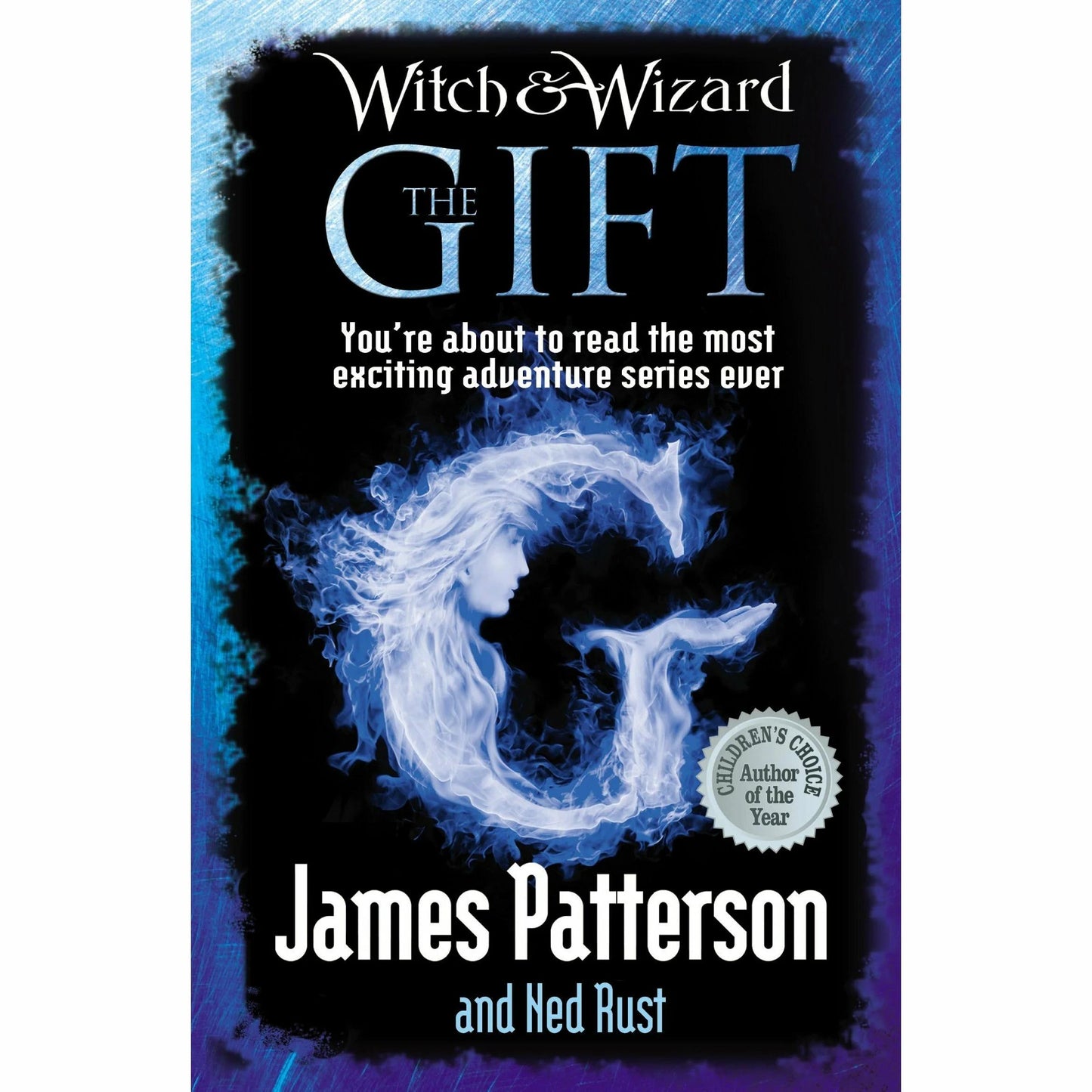 James Patterson Witch & Wizard Series 5 Books Collection Set (Witch & Wizard, The Gift, The Fire, The Kiss, The Lost)