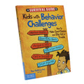 Behaviour Challenges Book for Kids Ages with The Survival Guide for Kids with Behavior