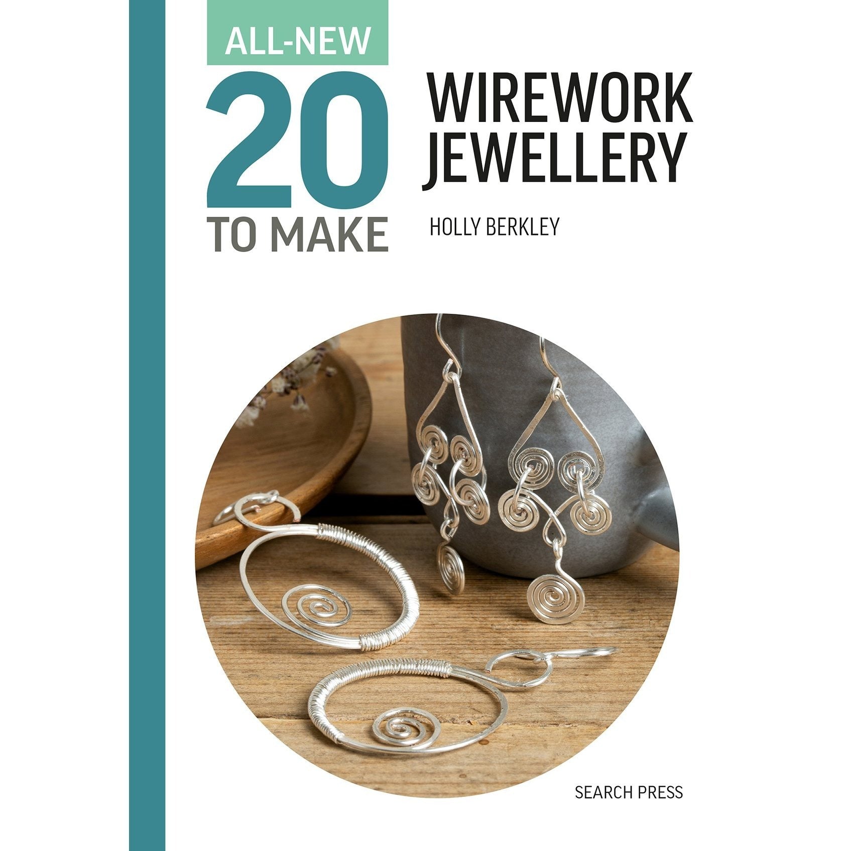 Bracelet Wirework Jewellery All-New Twenty to Make with All-New Twenty to Make: Wirework