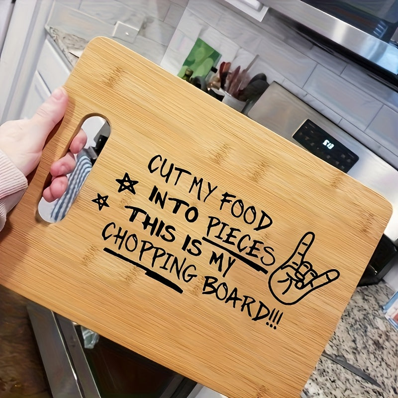 1pc Engraved Bamboo Cutting Board with "Cut My Food Into Small Pieces" Humor - Durable, High-Quality Wooden Chopping Block for Kitchen Decor & Gifts, Food-Safe, Bamboo Cutting Boards for Kitchen