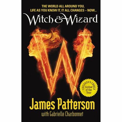 James Patterson Witch & Wizard Series 5 Books Collection Set (Witch & Wizard, The Gift, The Fire, The Kiss, The Lost)