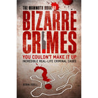 True Crime Book Mammoth of Bizarre Crimes Real-Life A-Z with 1